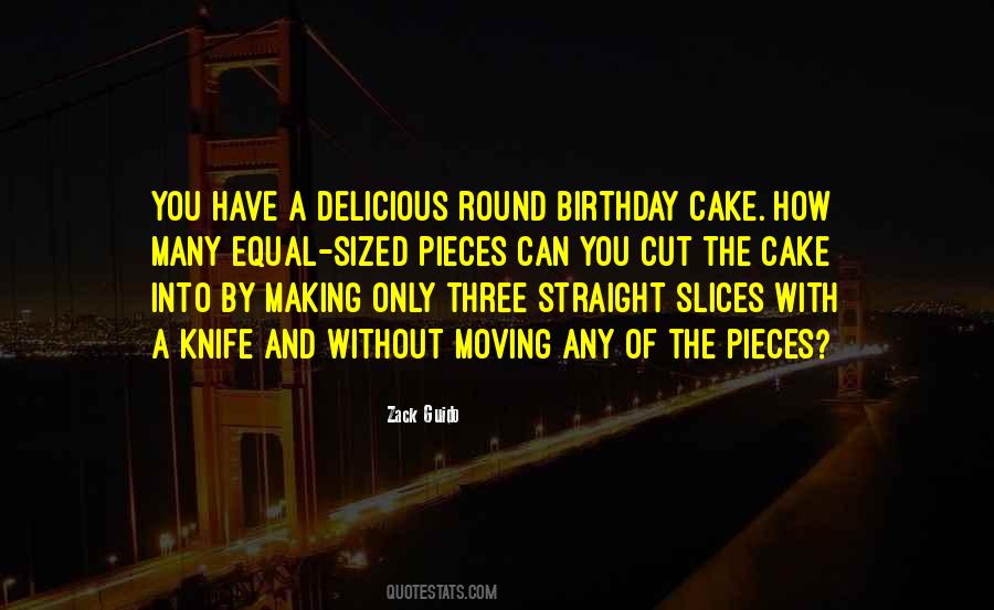 Quotes About My Birthday Cake #548912