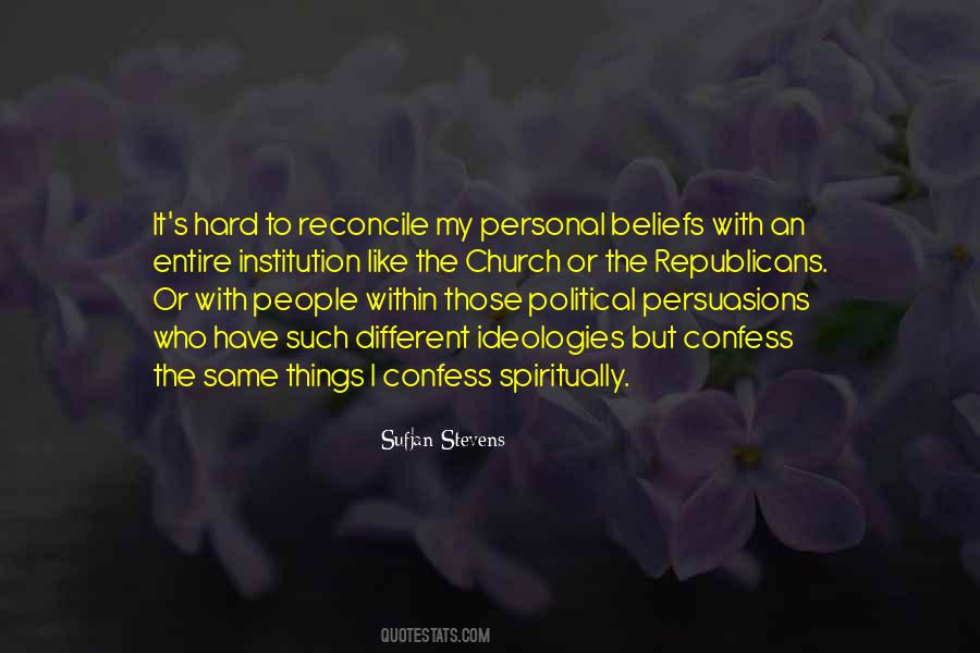 Quotes About Political Ideologies #1406912