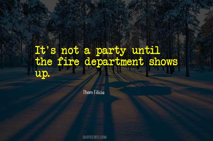 Quotes About Fire Department #641813