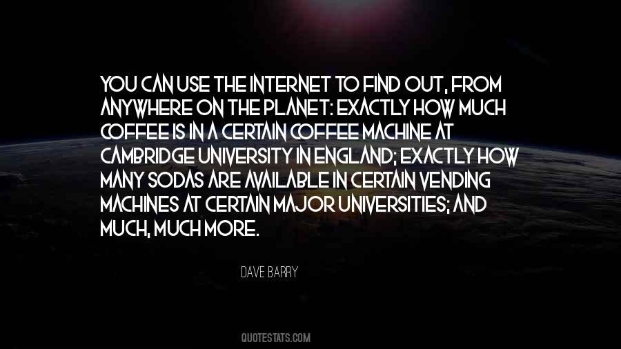 Quotes About Internet Use #113667