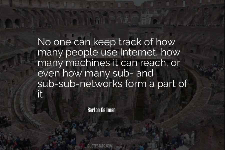 Quotes About Internet Use #1194061