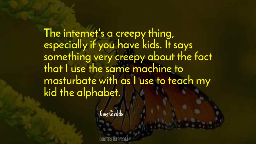 Quotes About Internet Use #121316