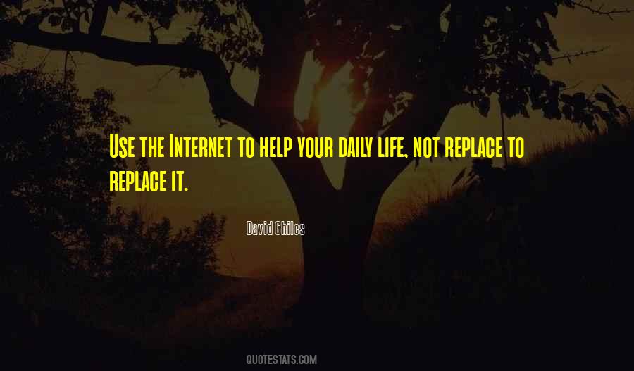 Quotes About Internet Use #221716