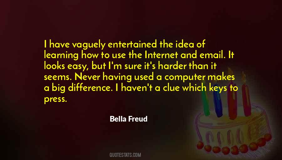 Quotes About Internet Use #258870