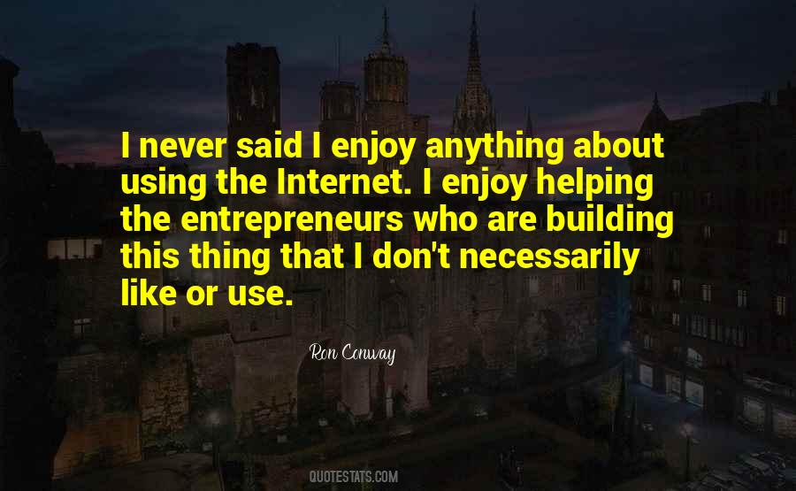 Quotes About Internet Use #322282