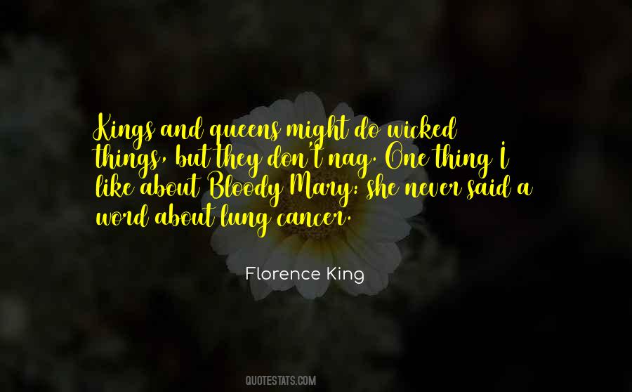 Quotes About Bloody Mary #259519
