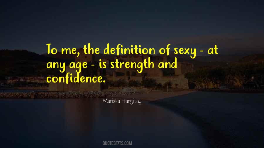 Quotes About Confidence And Strength #805828