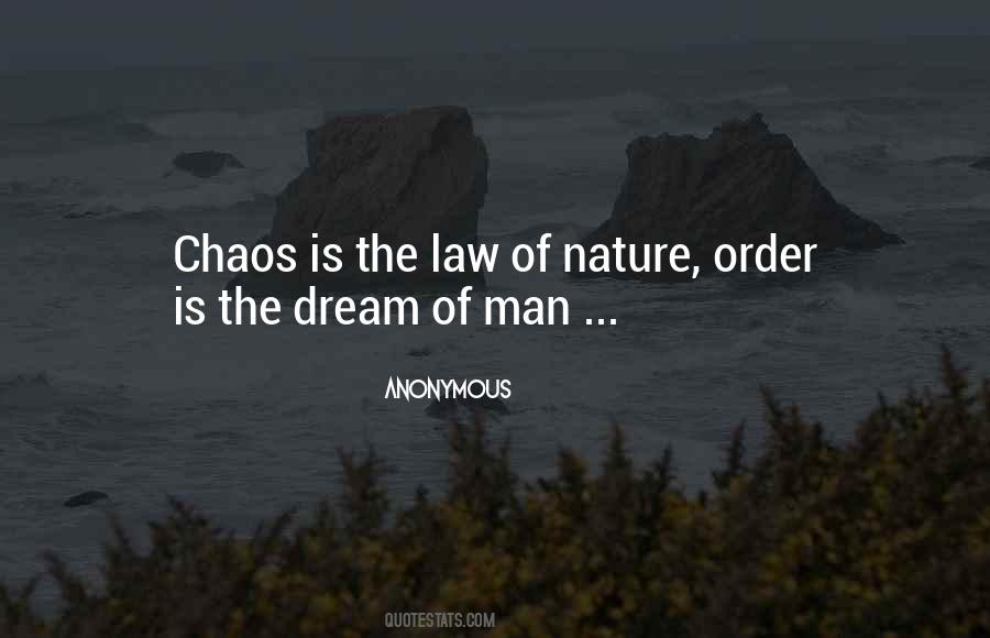 Quotes About Chaos In Nature #1620175