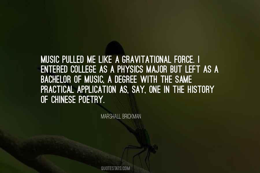 Quotes About Gravitational Force #1727452