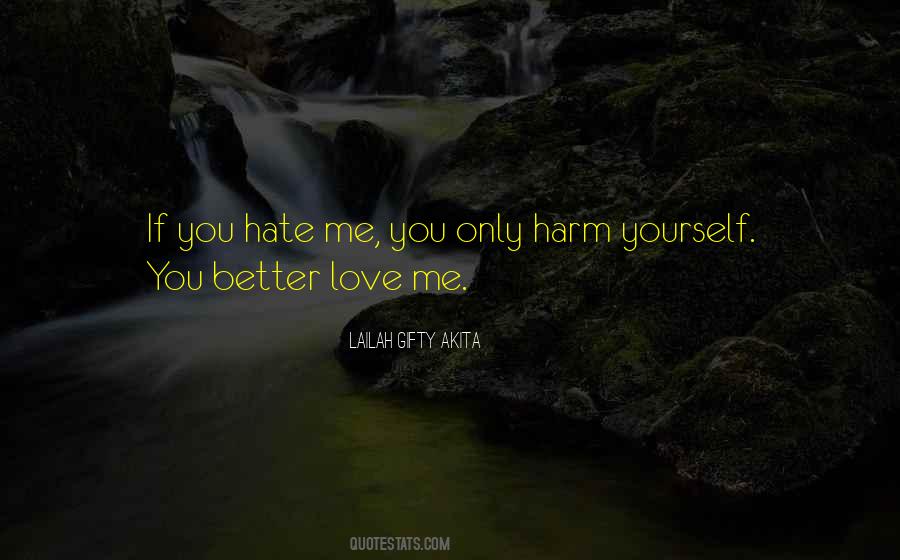 Quotes About If You Hate Me #670140