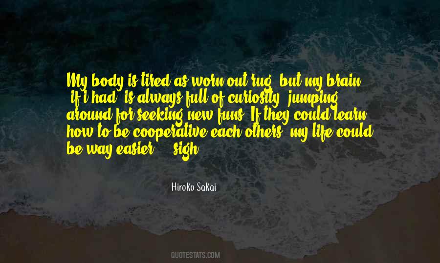 Brain Tired Quotes #365386