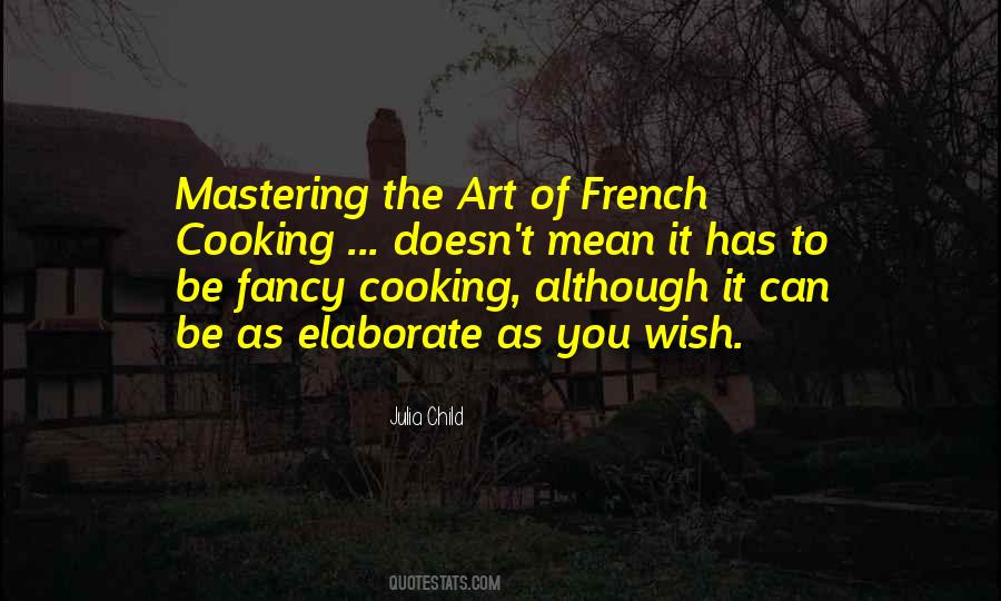 Quotes About French Cooking #1551429