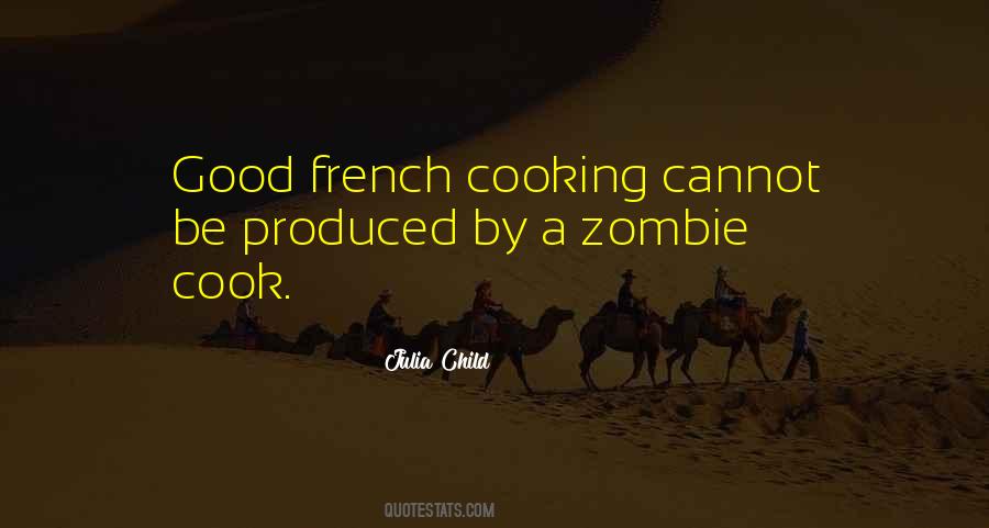 Quotes About French Cooking #428899