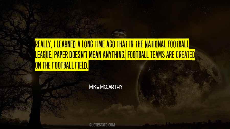 Quotes About Football Teams #1233901