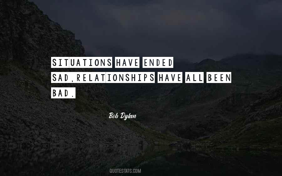Quotes About Bad Situations #972158