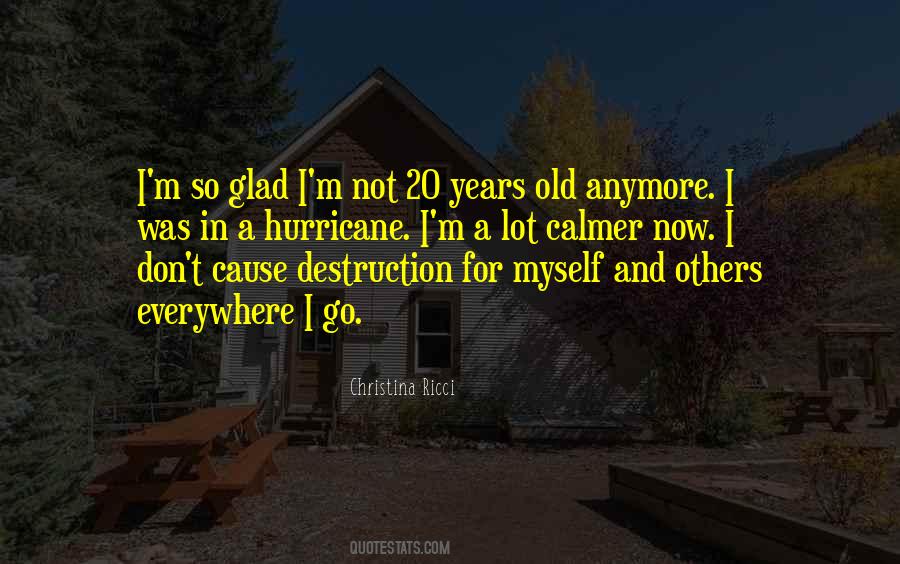 Quotes About 20 Years Old #1606784