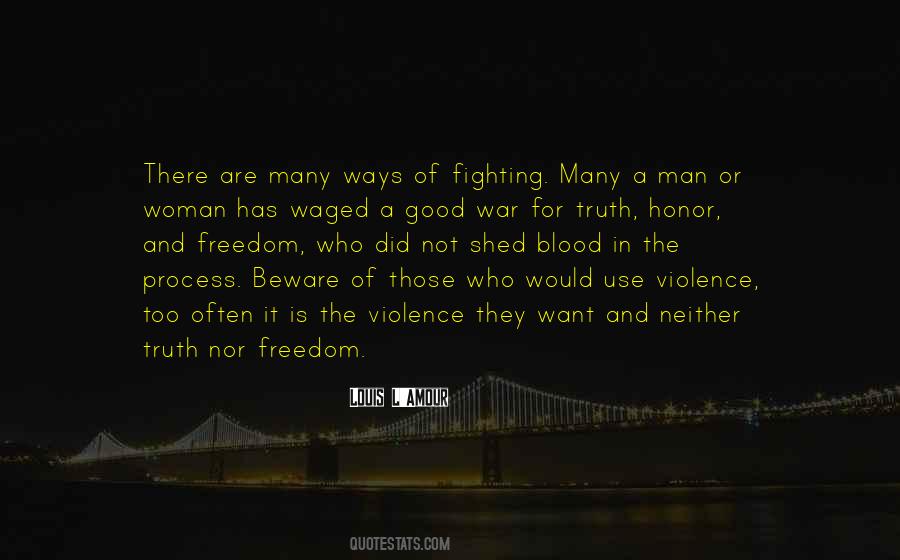 Violence For Violence Quotes #115025