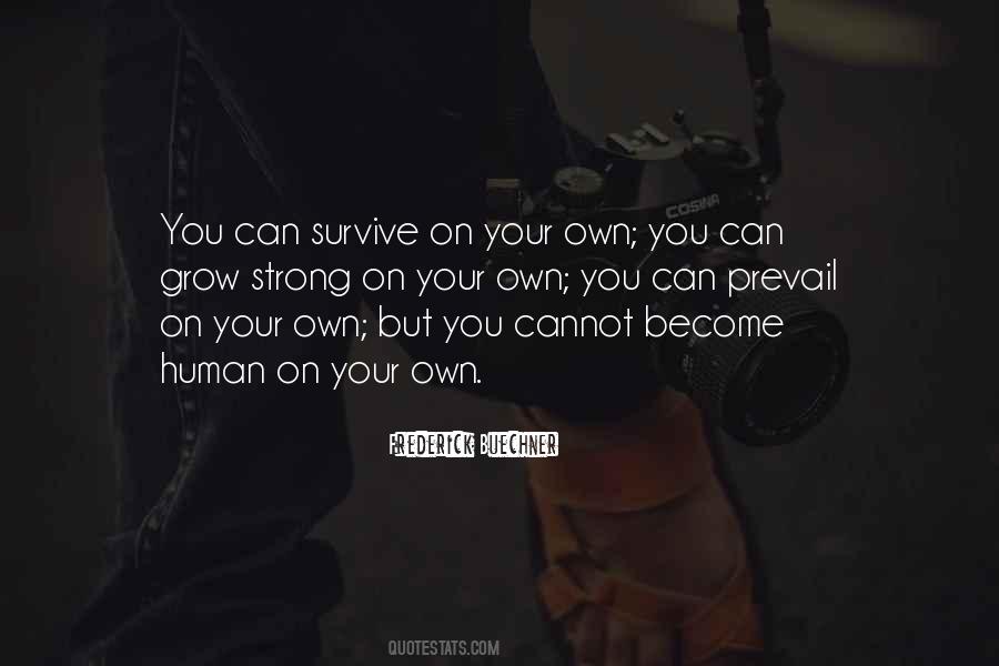 Can Survive Quotes #1836253