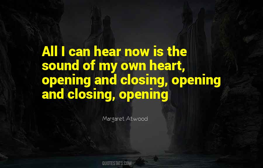 Quotes About Opening Up Your Heart #501738