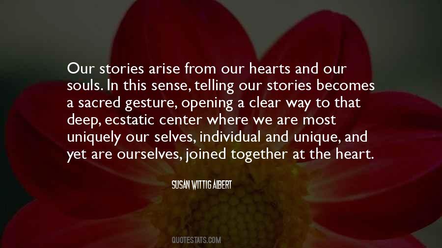 Quotes About Opening Up Your Heart #587777