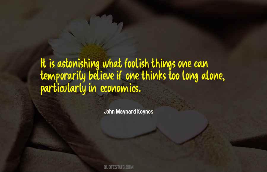 Maynard Keynes Quotes #284565