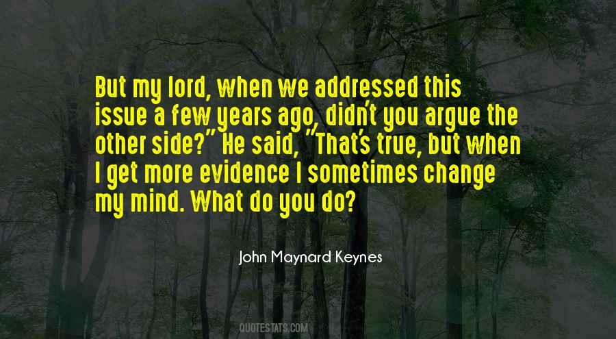 Maynard Keynes Quotes #886597