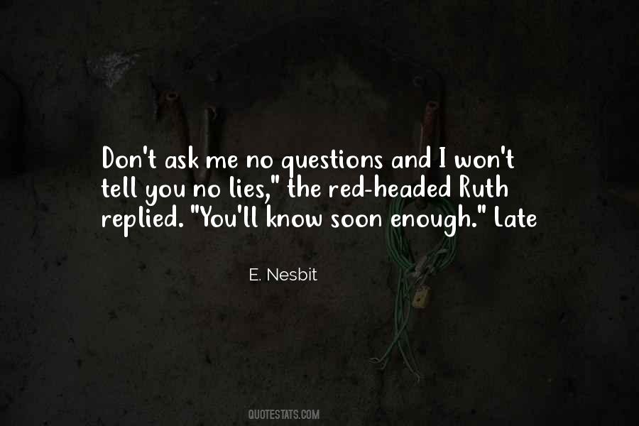 Quotes About No Lies #573730
