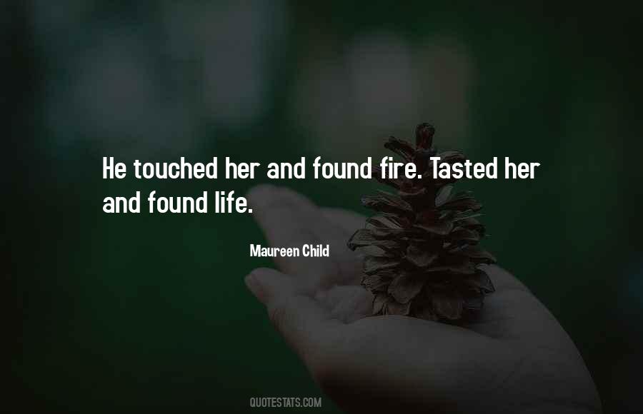 Quotes About Someone Who Has Touched Your Life #99284