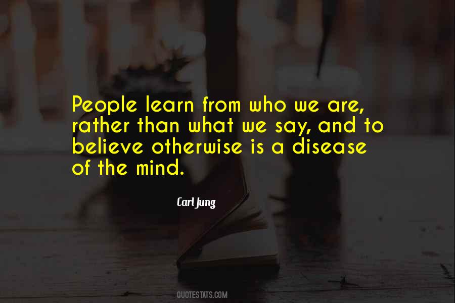 Quotes About Disease Of The Mind #1142633