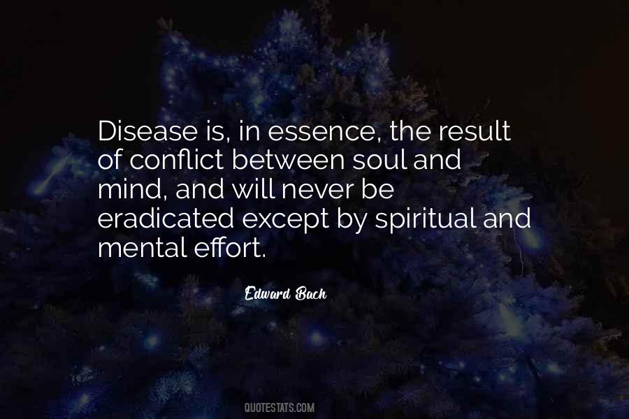 Quotes About Disease Of The Mind #1306882