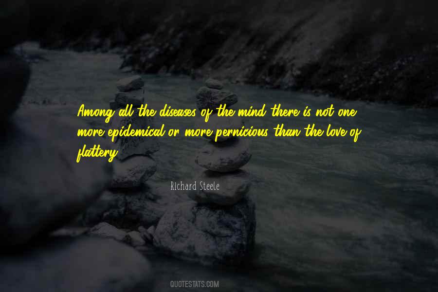 Quotes About Disease Of The Mind #1322029