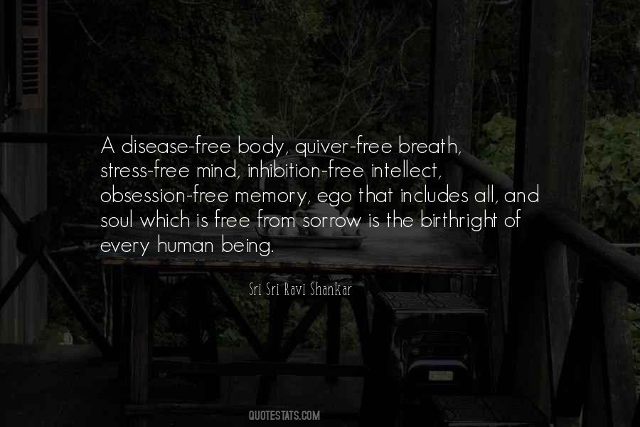 Quotes About Disease Of The Mind #1347588