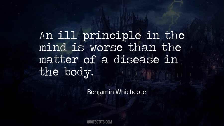 Quotes About Disease Of The Mind #1460502