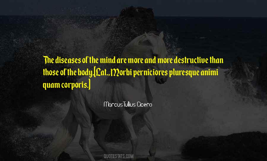 Quotes About Disease Of The Mind #1810177