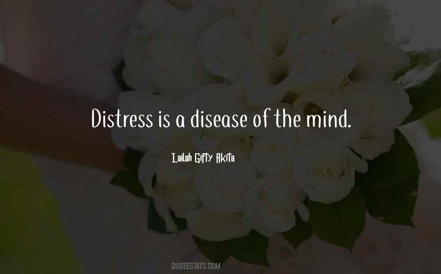 Quotes About Disease Of The Mind #242120