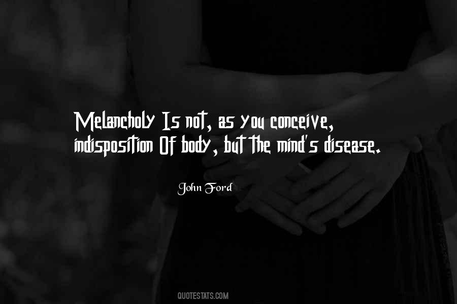 Quotes About Disease Of The Mind #644138