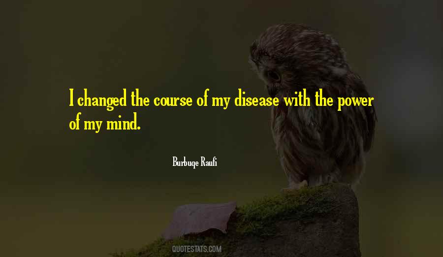 Quotes About Disease Of The Mind #937863