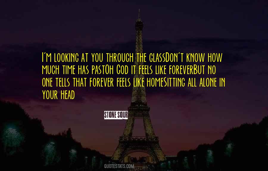 Alone Forever Quotes #1658192