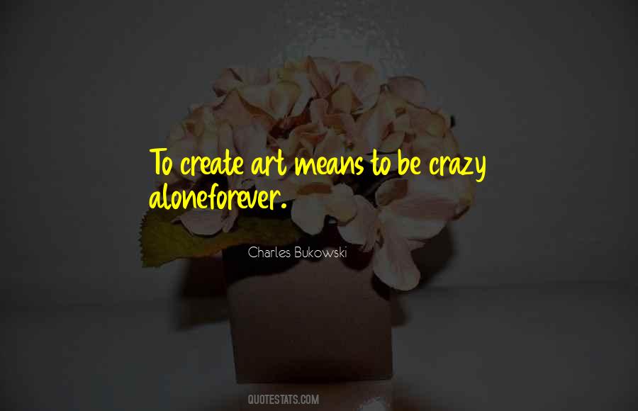 Alone Forever Quotes #1813260