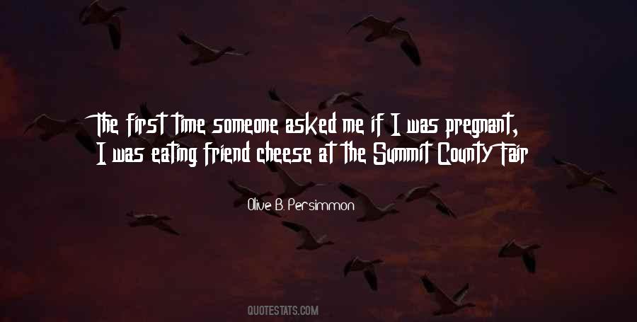 Cheese Eating Quotes #711226