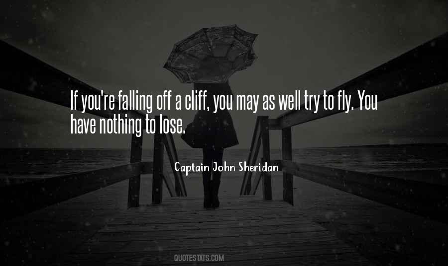 Quotes About Nothing To Lose #1009497