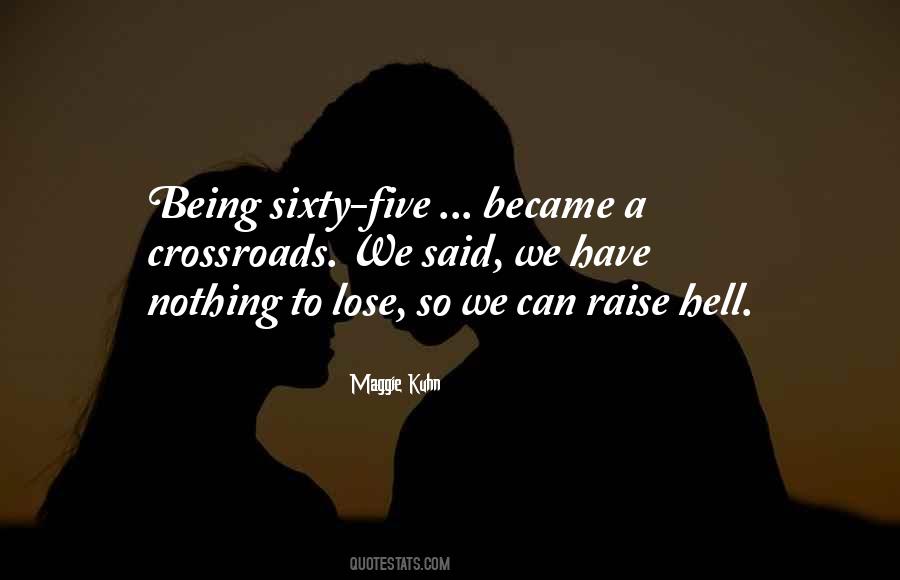 Quotes About Nothing To Lose #1133551