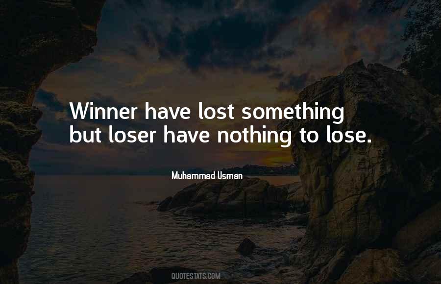 Quotes About Nothing To Lose #1290559