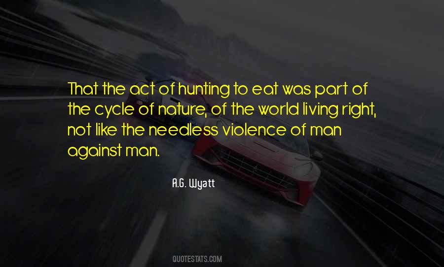 Quotes About Hunting Man #1059169