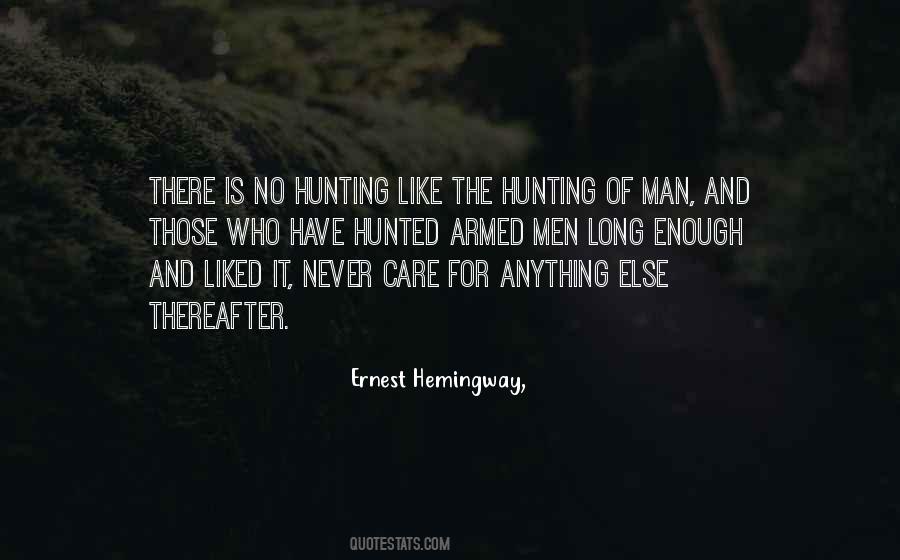 Quotes About Hunting Man #1832342