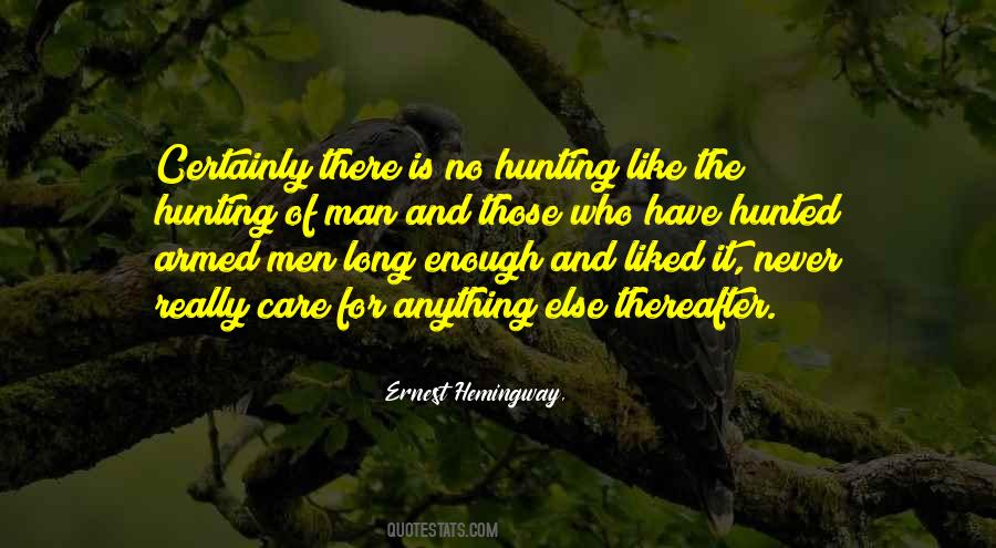 Quotes About Hunting Man #473065