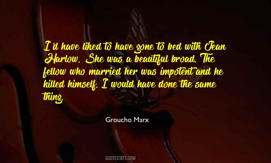 Gone And Done Quotes #1026037