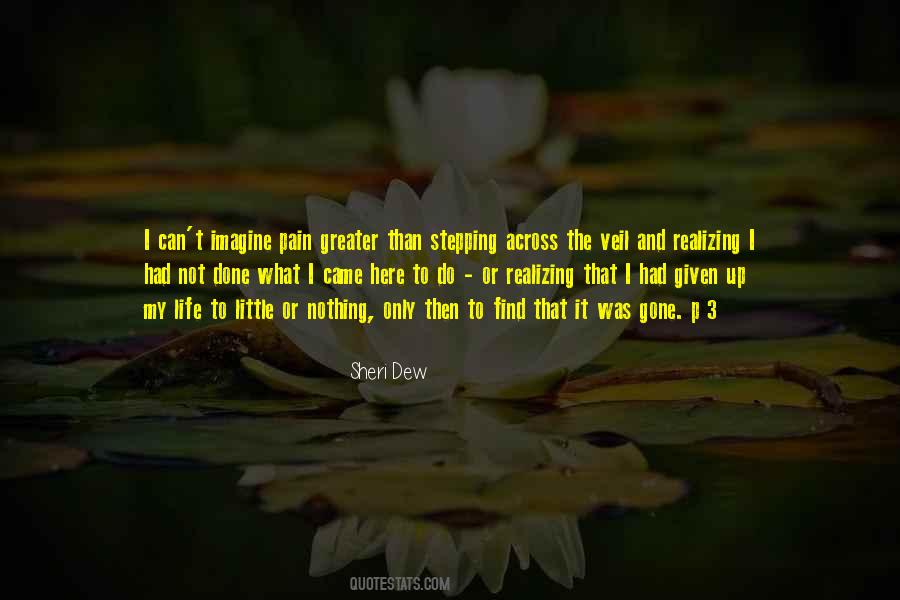 Gone And Done Quotes #1087839