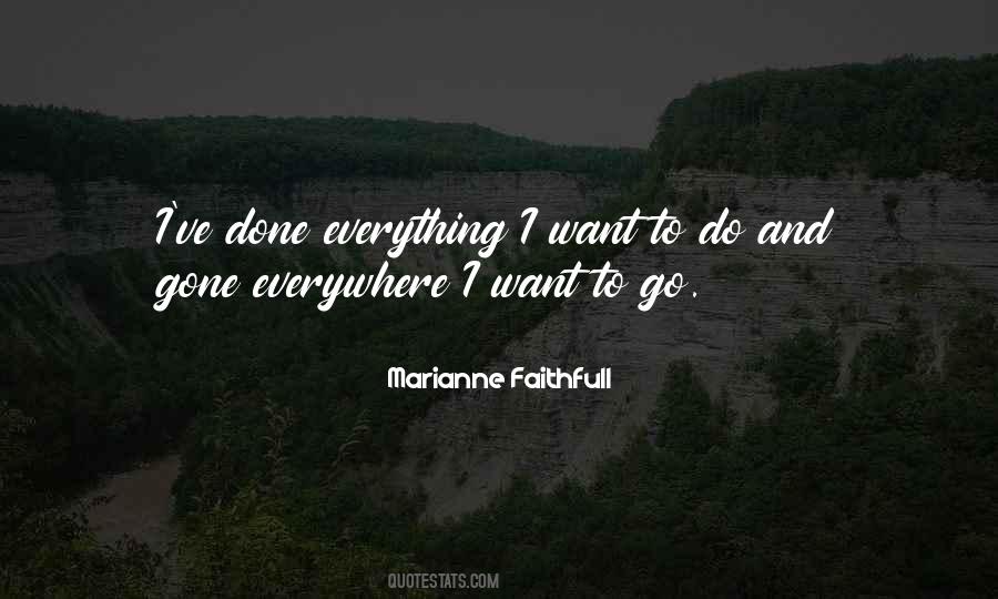 Gone And Done Quotes #1240250