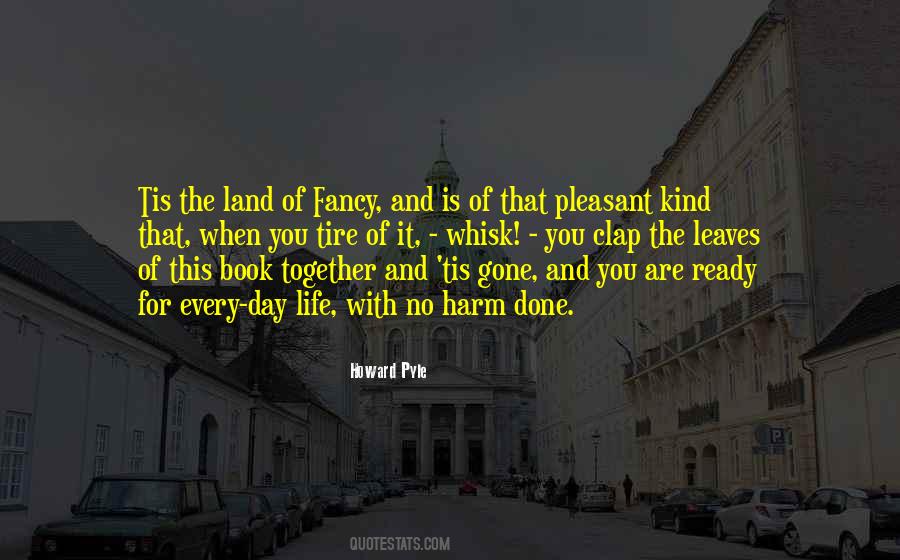 Gone And Done Quotes #1329625